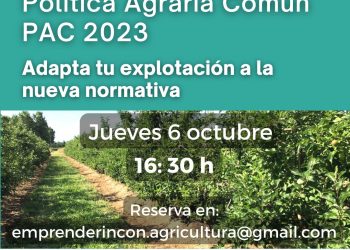 Jornada sobre la política agraria común (PAC 2023): adapta tu explotación a la nueva normativa. 6 de octubre 2022