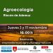 Jornada de Agroecología. 3 y 17 noviembre 2022