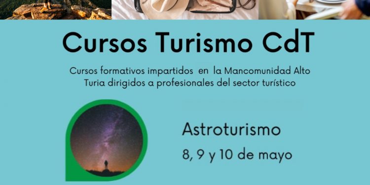 Curso de Astroturismo gratuito en CdT Alto Turia, del 8 al 10 de mayo 2023