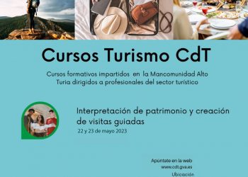 Curso Interpretación del patrimonio y creación de visitas guiadas en Cdt Alto Turia, del 22 al 23 de mayo 2023