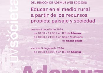 8ª EDICIÓN DE LA UNIVERSIDAD DE VERANO DEL RINCÓN DE ADEMUZ