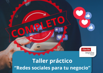 Taller práctico “Redes sociales para tu negocio”