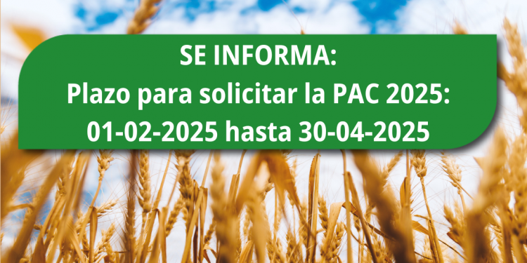 PLAZO ABIERTO PARA SOLICITAR LA PAC 2025