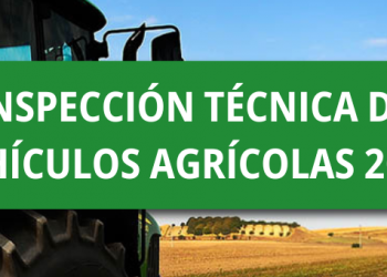 INSPECCIÓN TÉCNICA DE VEHÍCULOS AGRÍCOLAS 2025