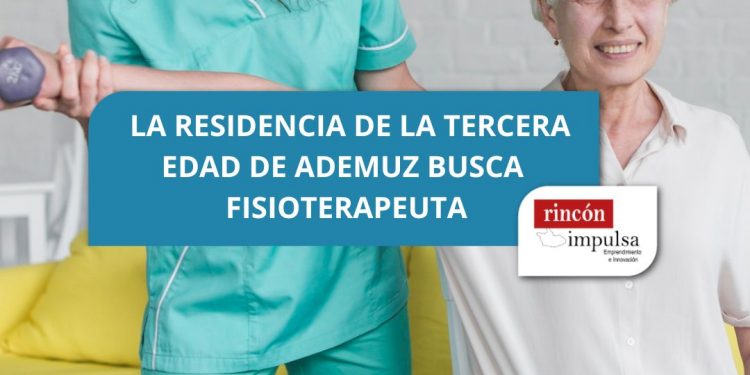La Residencia de la Tercera Edad de Ademuz busca fisioterapeuta