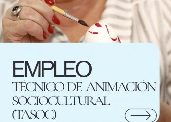 TÉCNICO DE ANIMACIÓN SOCIOCULTURAL (TASOC)
