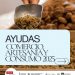 Ayudas en materia de Comercio, Artesanía y Consumo. 2025
