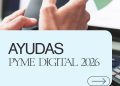 Convocatoria Ayuda Pyme Digital 2026