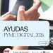 Convocatoria Ayuda Pyme Digital 2026