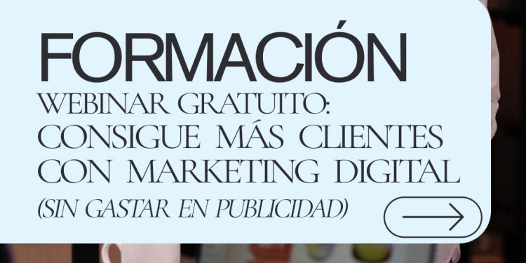 Webinar gratuito: cómo atraer más clientes sin invertir en publicidad