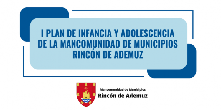 PLAN LOCAL DE LA INFANCIA Y ADOLESCENCIA RINCÓN DE ADEMUZ
