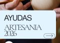 AYUDAS ARTESANIA 2026
