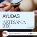 AYUDAS ARTESANIA 2026