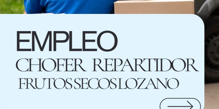 CHOFER REPARTIDOR: Frutos secos Lozano