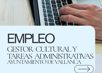 El Ayuntamiento de Vallanca busca gestor/a cultural y de tareas administrativas