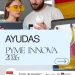 Ayudas: Programa PYME INNOVA 2026