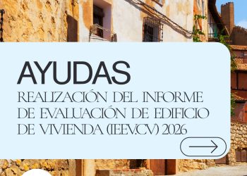 Ayudas para elaborar el IEEV.CV de edificios en la Comunitat Valenciana